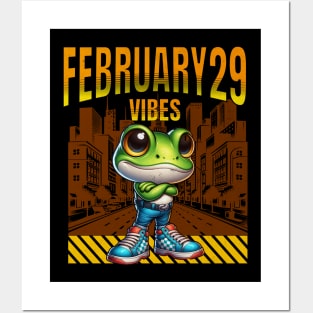 February 29 Vibes Leap Year Cute Cool Frog Happy Leap Year Feb 29th Extra Day Feb 29 Posters and Art